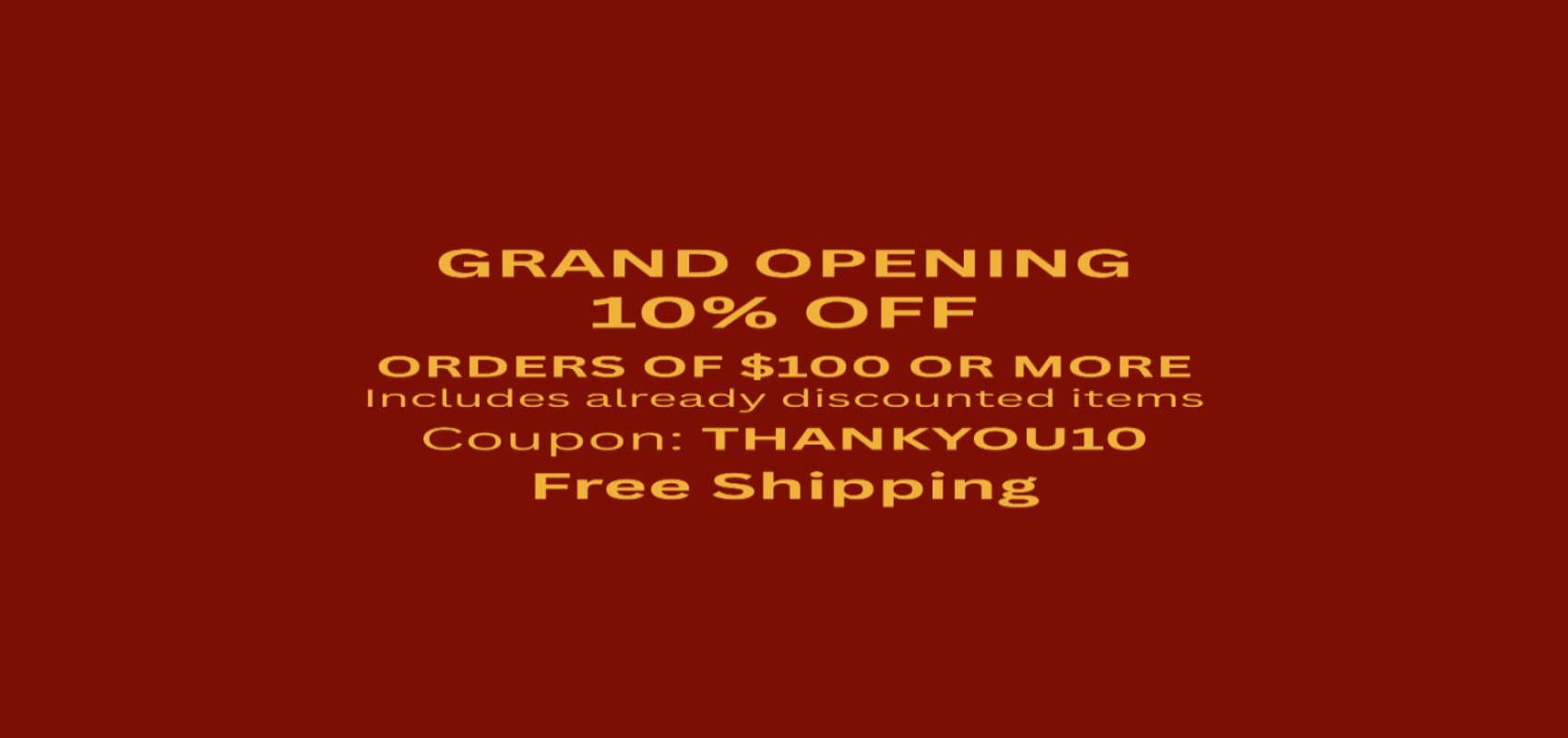 Grand opening promotion with 10% off for orders over $100 on a red background.
